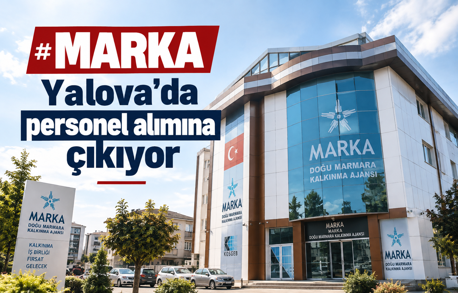 'Marka' Yalova'ya Personel Alacak - Galeri