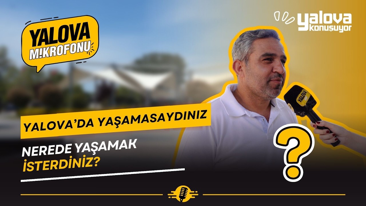 Yalovalıların Gönlündeki Alternatif Rotalar: 'Yine de Yalova Ama Ege ve Muğla da Cazip'
