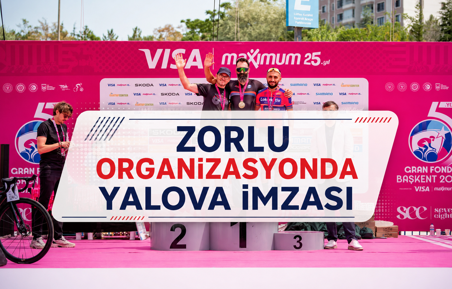 Zorlu Organizasyonda Yalova İmzası