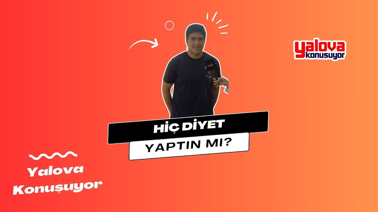 Yalovalılar Diyet Hakkında Konuştu: