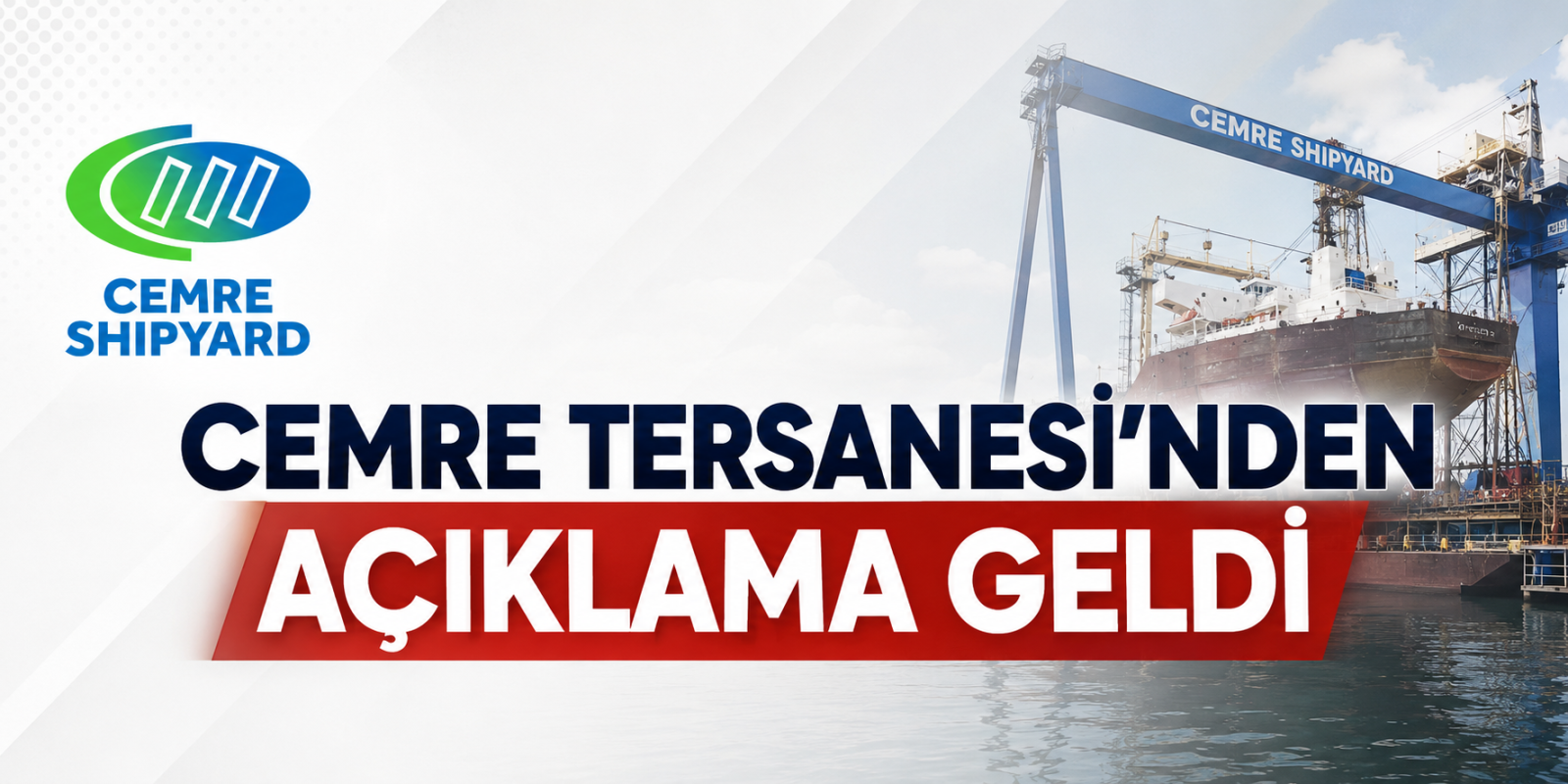 Cemre Tersanesi’ndeki Saldırı Olayının Ardından Yönetimden Açıklama Geldi