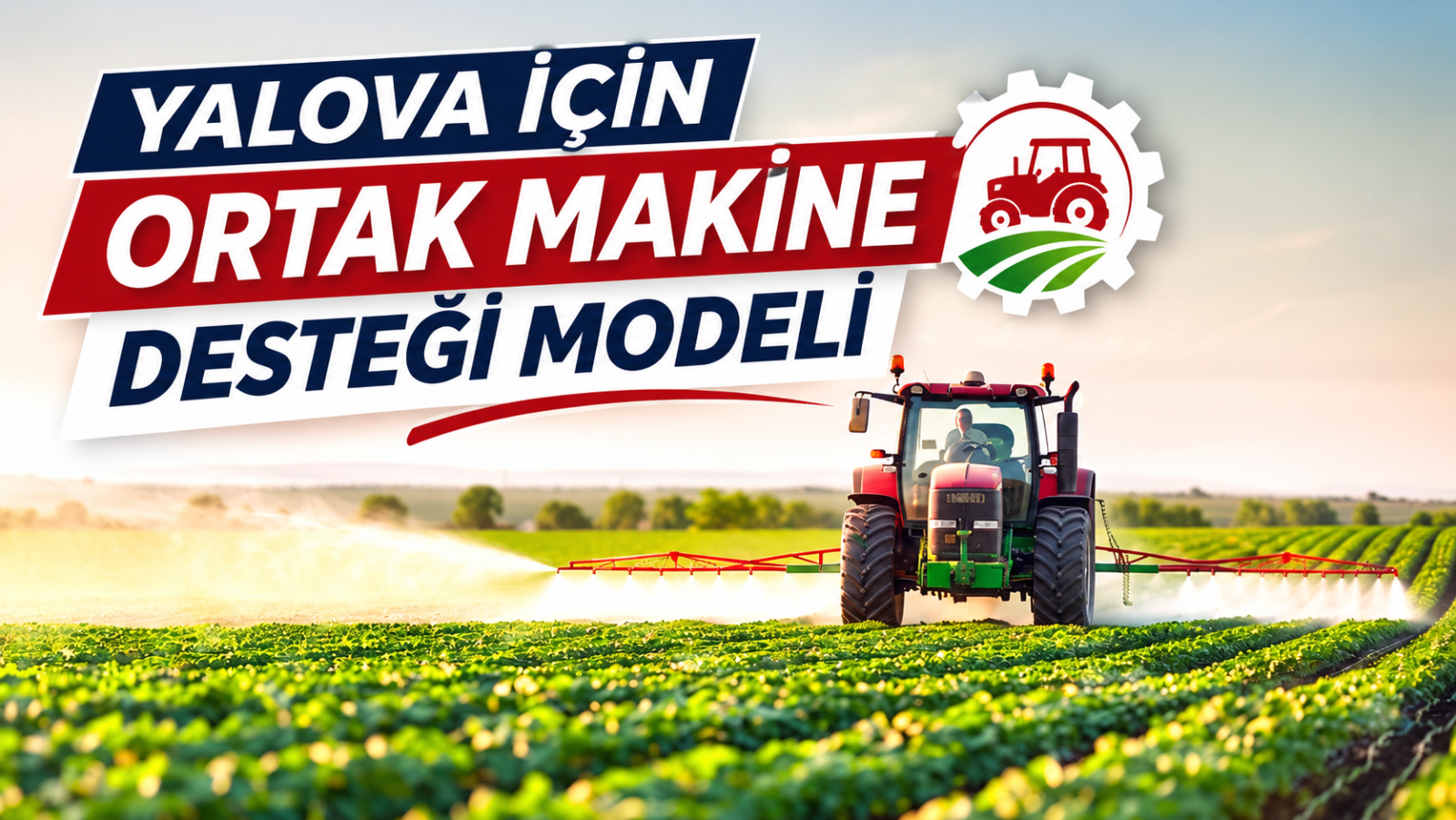 YALOVA İÇİN ORTAK MAKİNE DESTEĞİ MODELİ