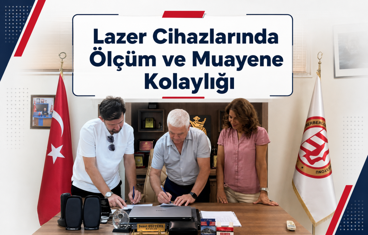 Yalova Berberler ve Kuaförler Odası'ndan Üyelerine Yönelik Kritik İş Birliği: Lazer Cihazlarında Ölçüm ve Muayene Kolaylığı