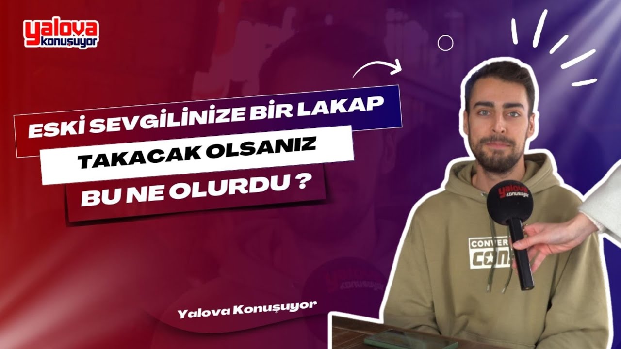 Yalova Sokaklarında Eski Sevgiliye İroni Dolu Göndermeler: 