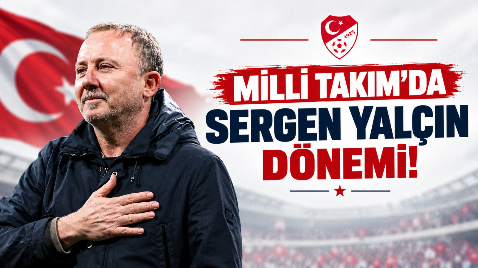 MİLLİ TAKIM’DA SERGEN YALÇIN DÖNEMİ!