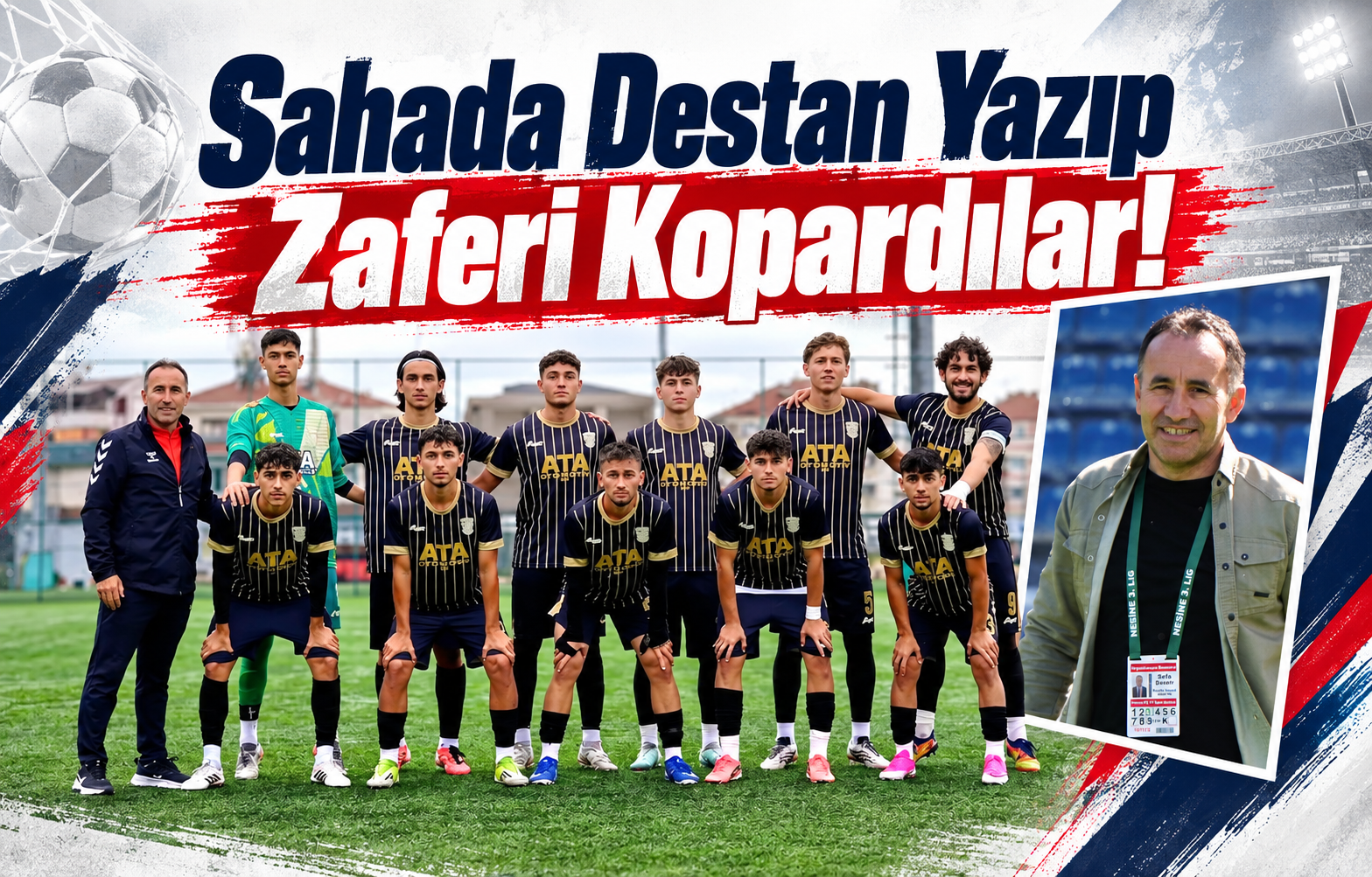 SAHADA DESTAN YAZIP ZAFERİ KOPARDILAR!