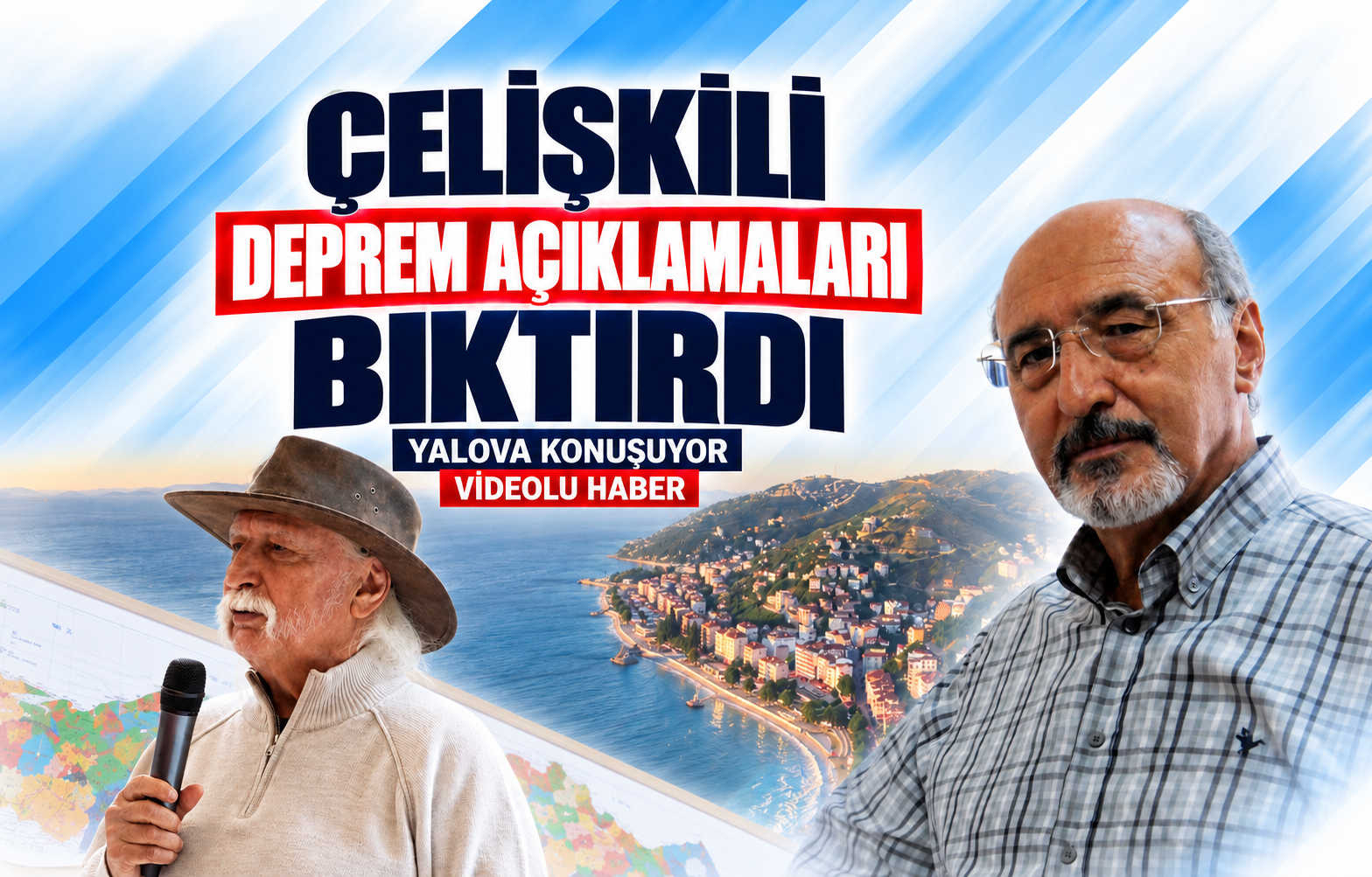 ÇELİŞKİLİ DEPREM AÇIKLAMALARI BIKTIRDI