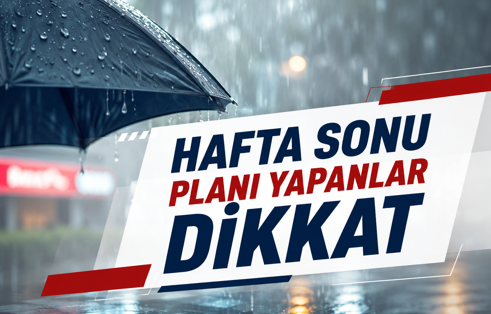 Hafta Sonu Planı Yapanlar Dikkat