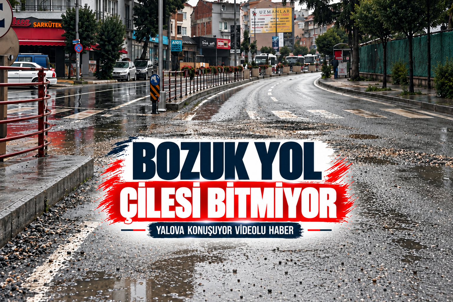 BOZUK YOL ÇİLESİ BİTMİYOR