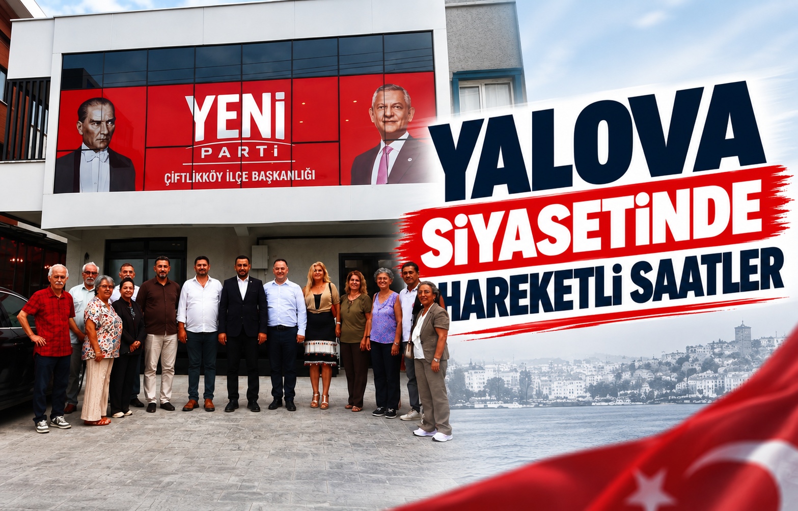 Yalova Siyasetinde Hareketli Saatler