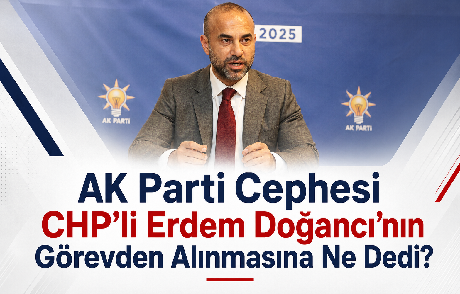 AK Parti İl Başkanı Umut Güçlü'den Erdem Doğancı Açıklaması