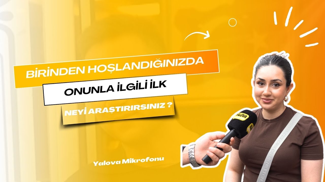 Yalovalılar 'Gelecekte Kendini Nerede Gördüğünü Bilmek İsterim' Diyerek Aşkta Önceliklerini Belirtti