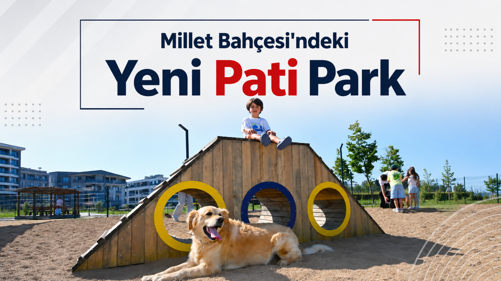 Millet Bahçesi'ndeki Yeni Pati Park