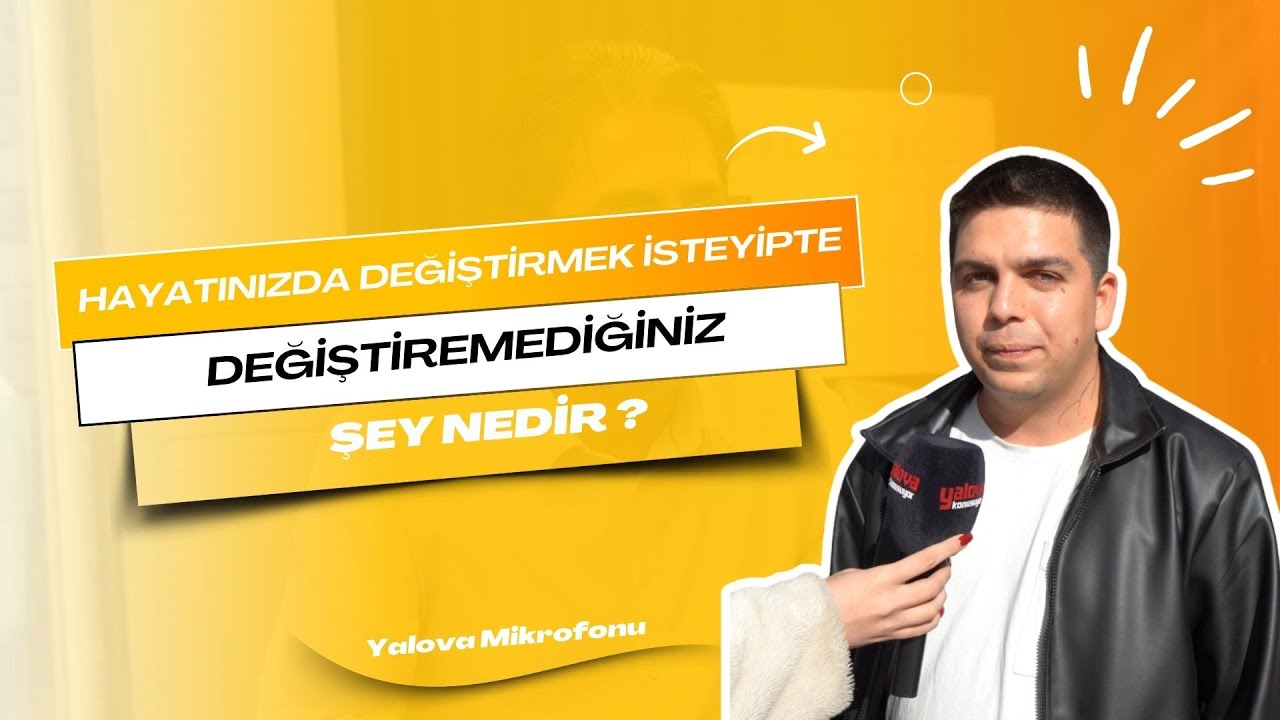 Yalovalılar Hem 'Yöneticileri' Hem de 'Geçmişteki Hataları' Değiştirmek İstiyor