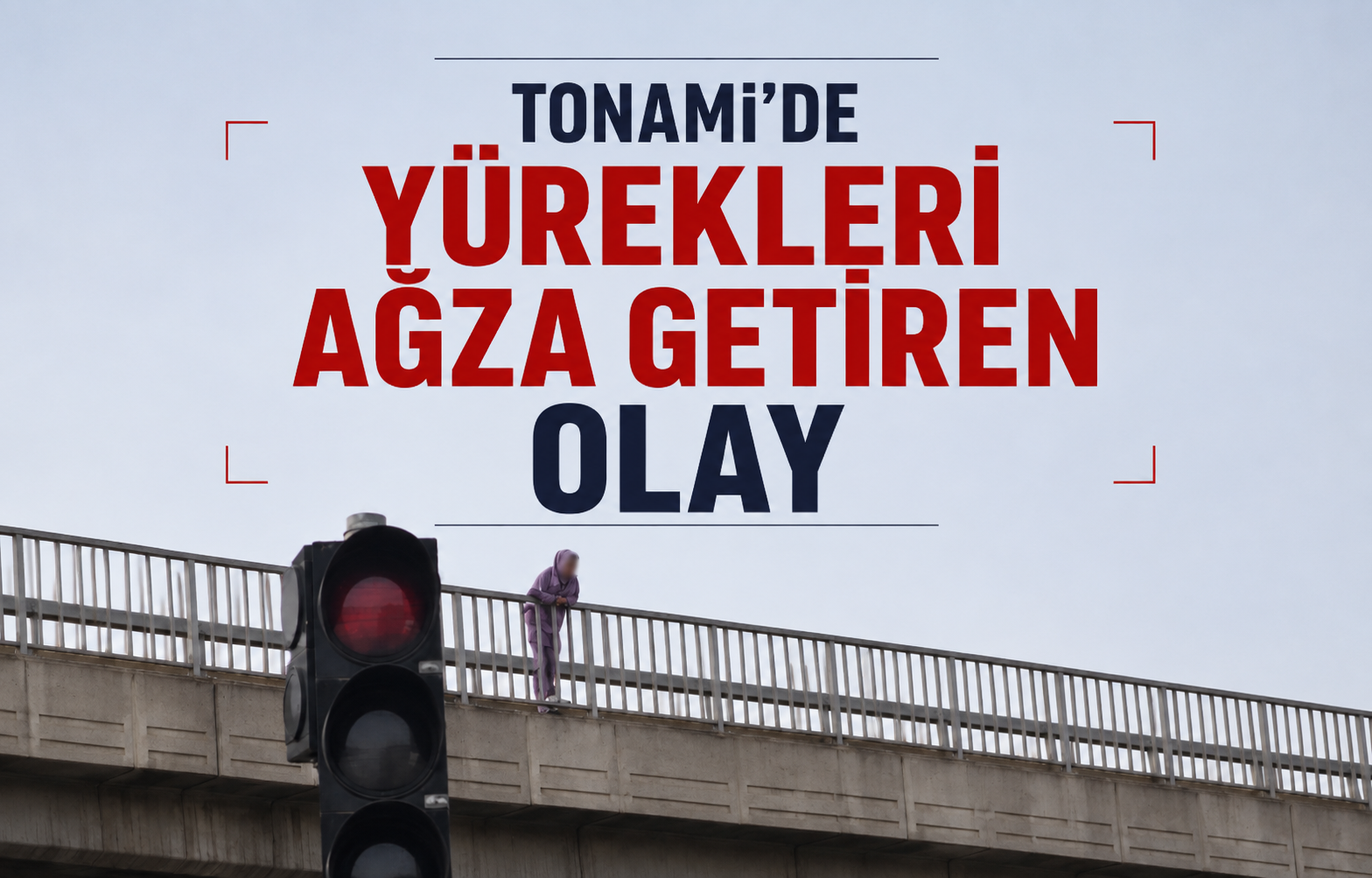 Tonami’de Yürekleri Ağza Getiren Olay
