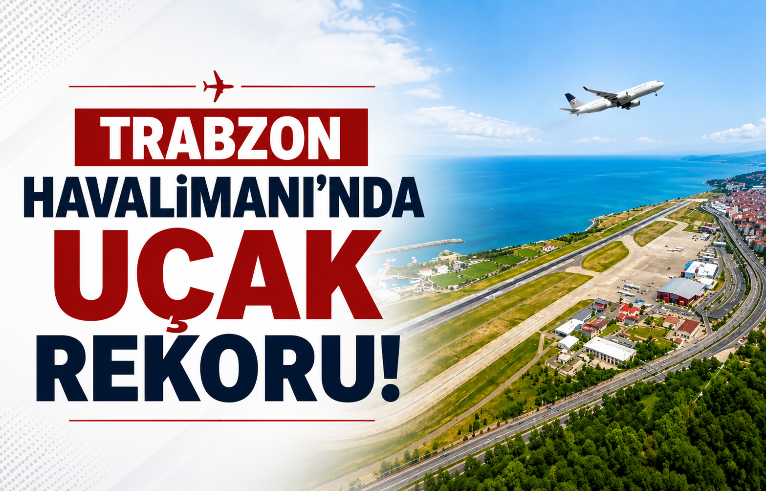 Trabzon Havalimanı'nda Uçak Rekoru!