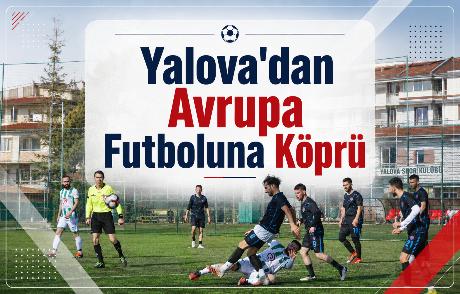 Yalova'dan Avrupa Futboluna Köprü: Soğucakspor’un FK Adige İmzası Genç Yeteneklerin Kaderini Değiştirecek