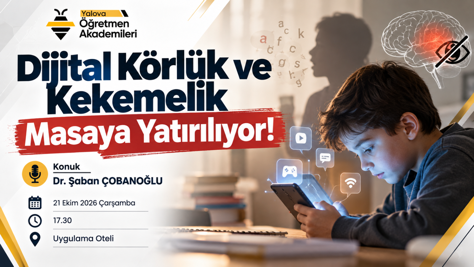 Dijital Körlük ve Kekemelik Masaya Yatırılıyor!