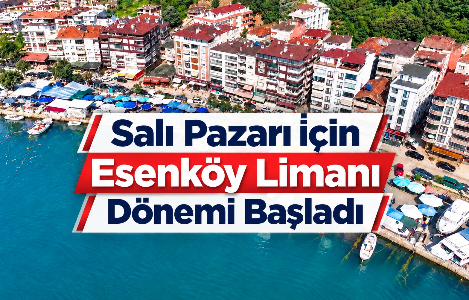 Salı Pazarı İçin Esenköy Limanı Dönemi Başladı
