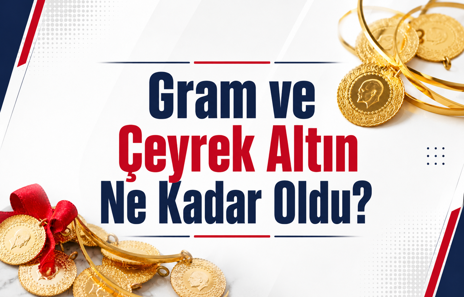 31 Ağustos Altın Uçuşta: Gram ve Çeyrek Altın Ne Kadar Oldu?