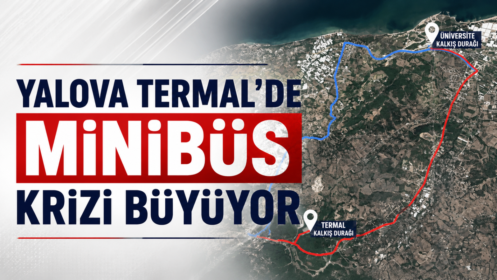 Yalova Termal'de Minibüs Krizi Büyüyor