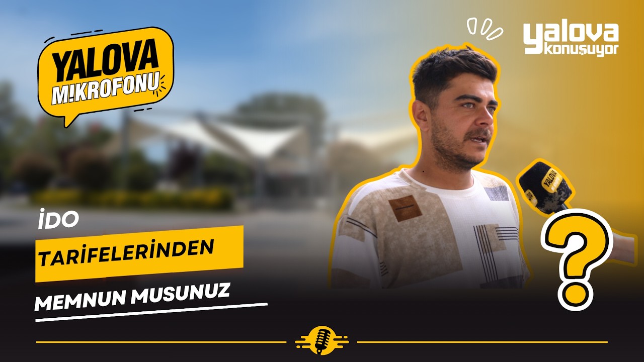Yalova'da deniz ulaşımı masaya yatırıldı: “İDO seferleri köprüye göre uygun ancak asgari ücretli için seyahat etmek zor”