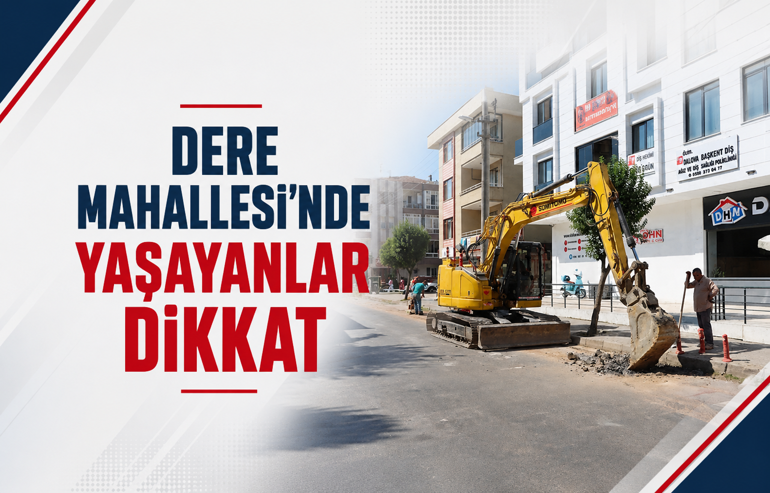 Dere Mahallesi'nde Yaşayanlar Dikkat