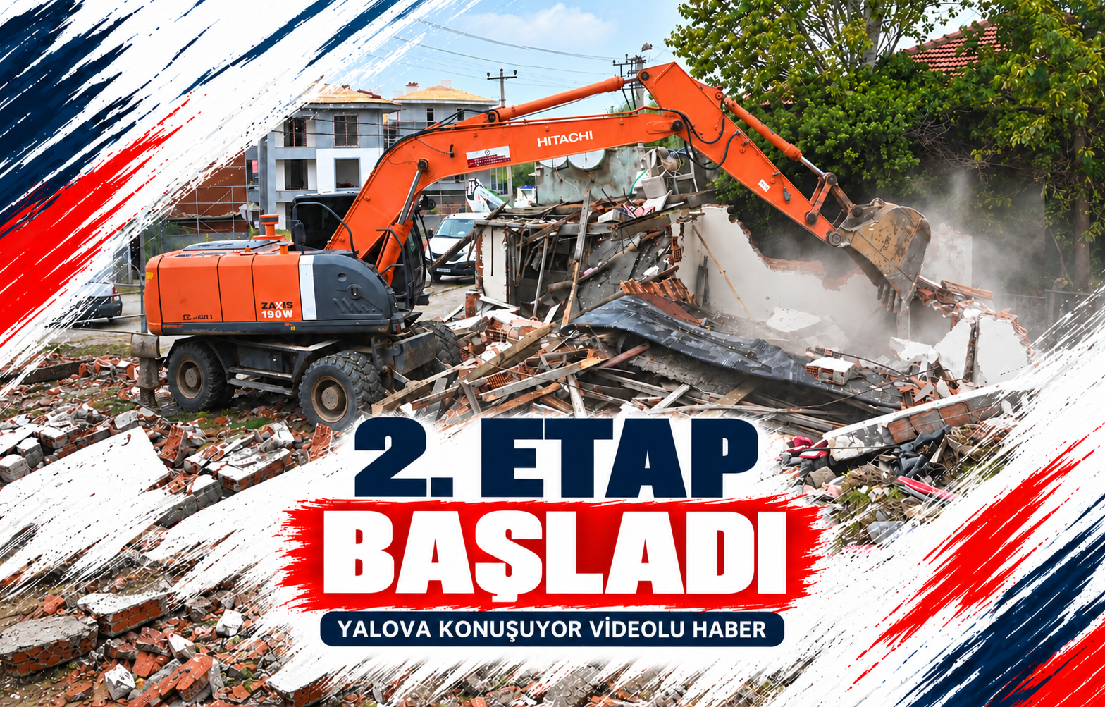 2. ETAP BAŞLADI