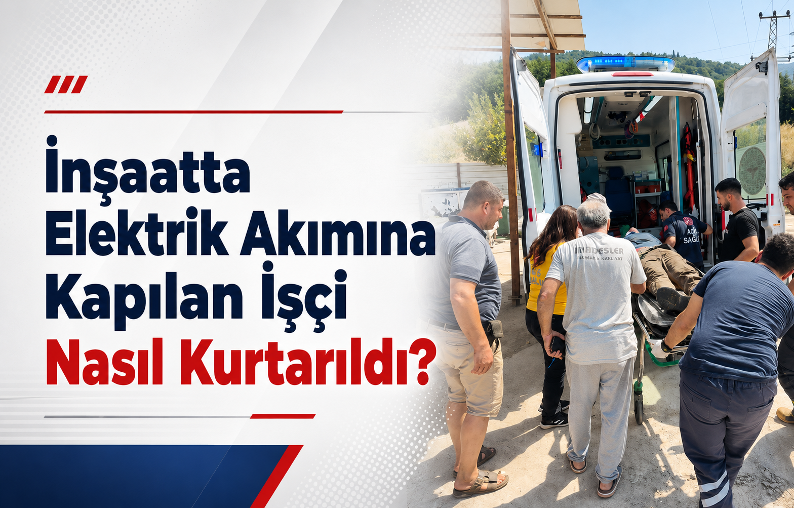 Yalova Çınarcık'ta Korkutan İş Kazası
