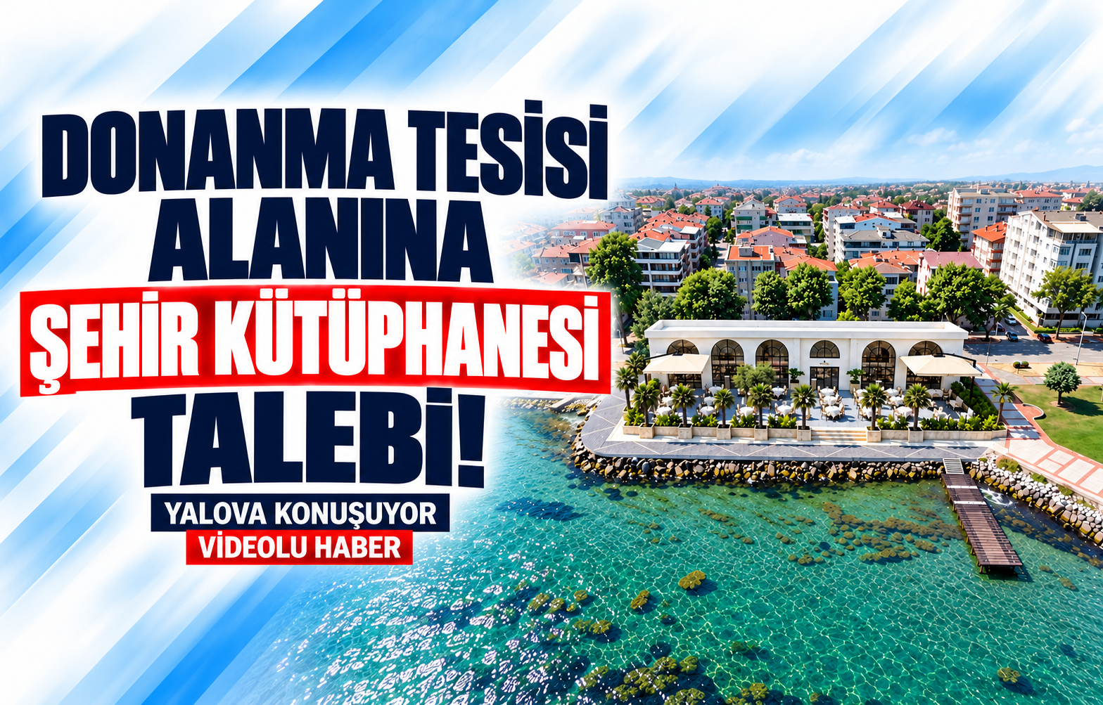 DONANMA TESİSİ ALANINA ŞEHİR KÜTÜPHANESİ TALEBİ!