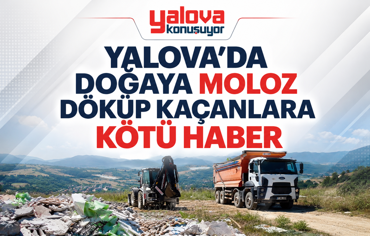 Yalova'da Doğaya Moloz Döküp Kaçanlara Kötü Haber! Gizli Kameralar Devrede, Cezalar Yağıyor
