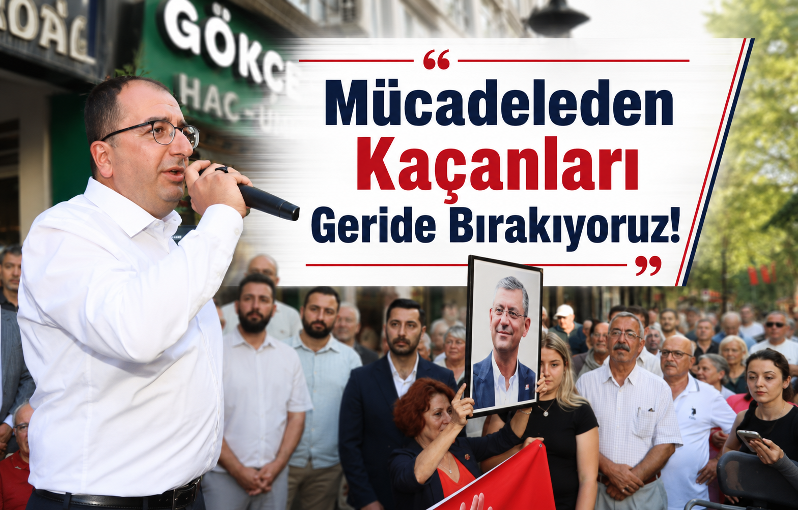 Mücadeleden Kaçanları Geride Bırakıyoruz!
