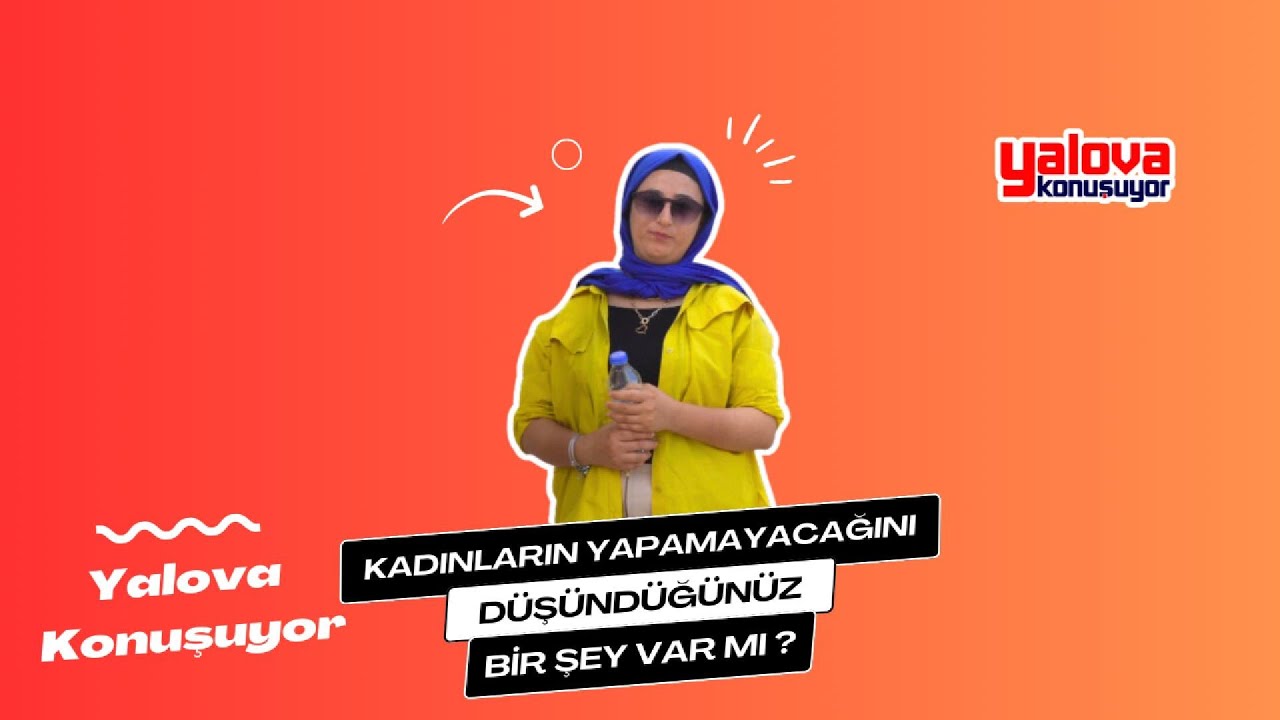 Yalova'da Kadınların Gücü Tartışıldı: