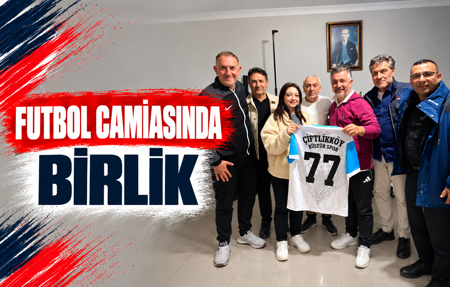 FUTBOL CAMİASINDA BİRLİK