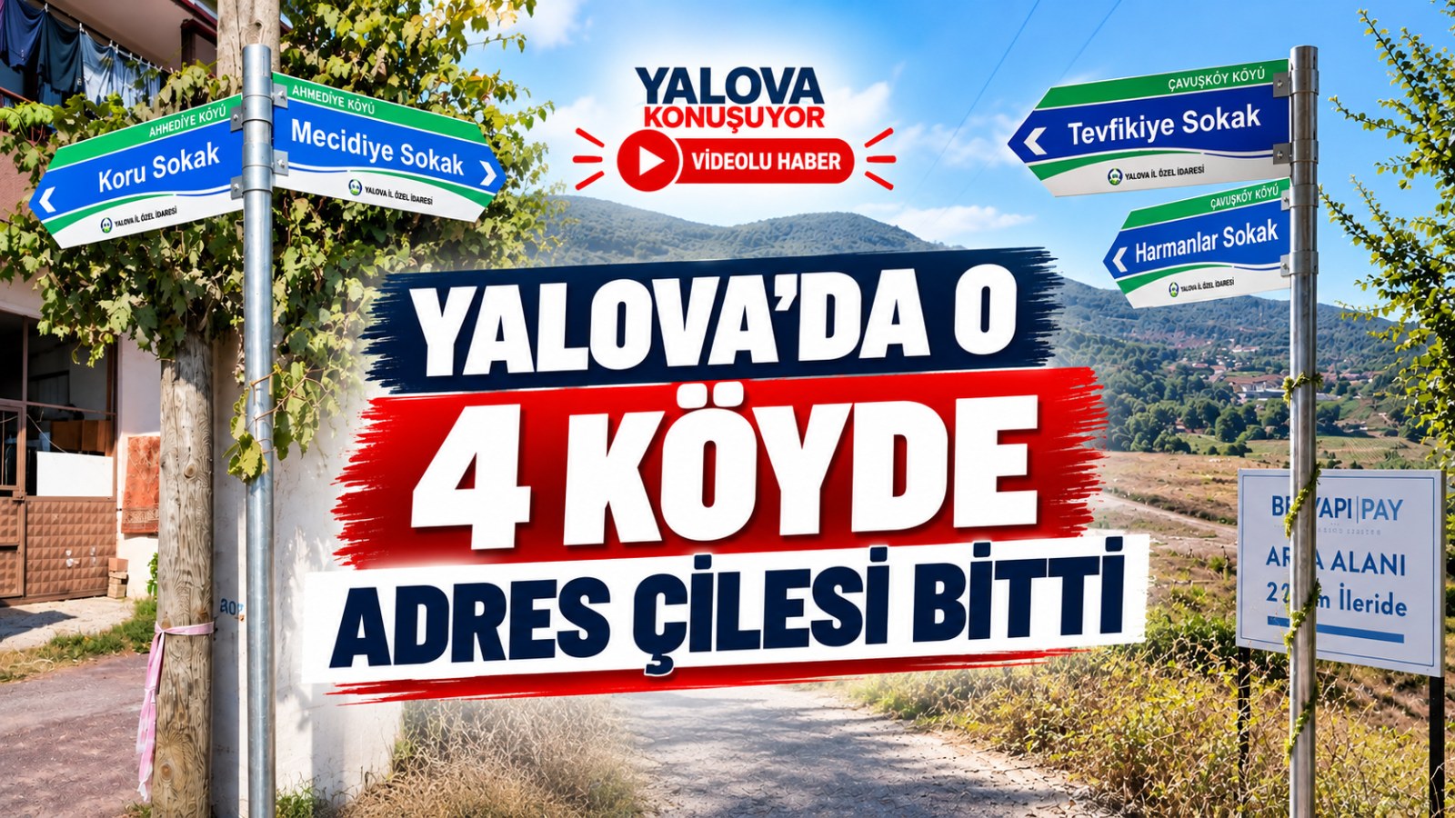 Yalova'da O 4 Köyde Adres Çilesi Bitti