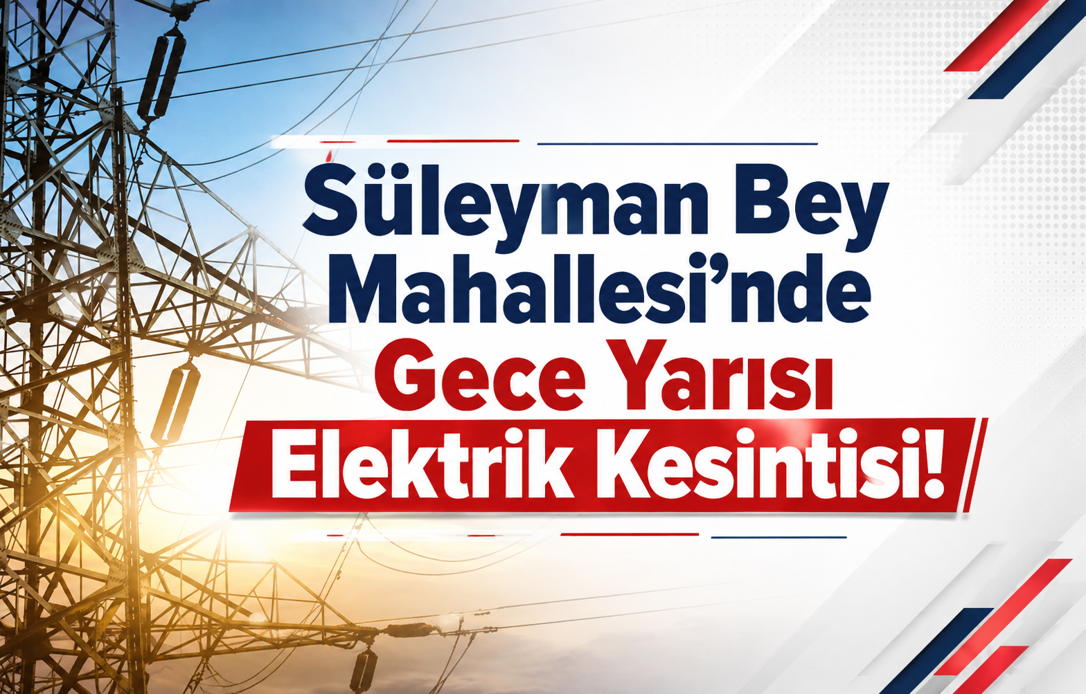 Yalova Süleyman Bey Mahallesi’nde Gece Yarısı Elektrik Kesintisi!