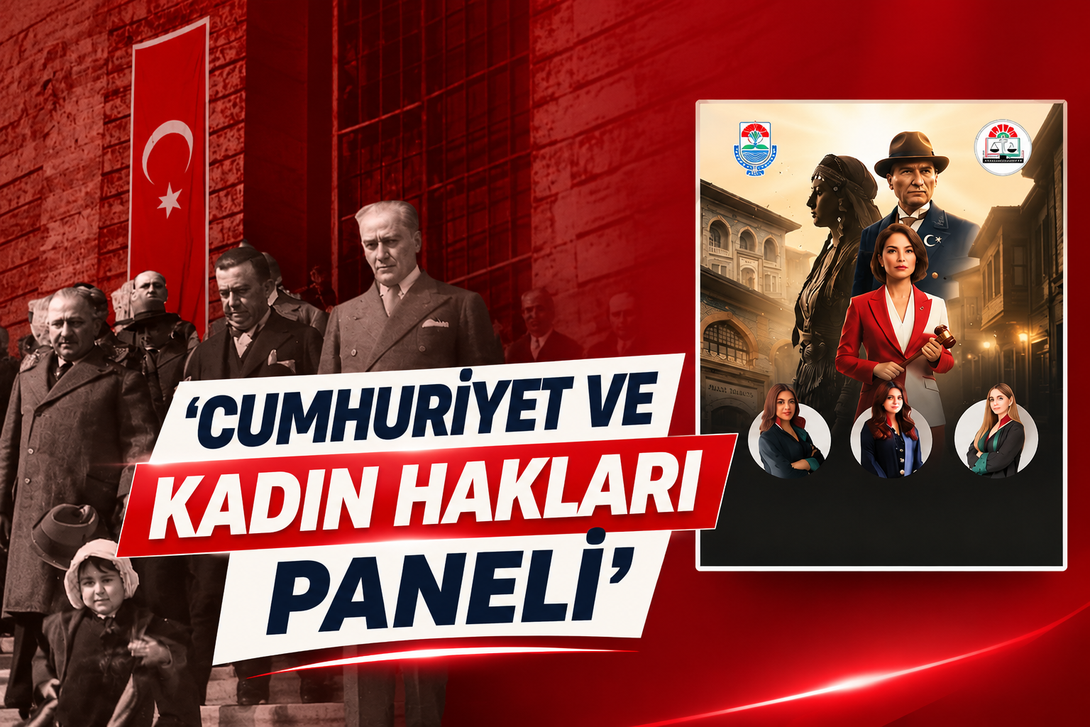 ‘CUMHURİYET VE KADIN HAKLARI PANELİ’