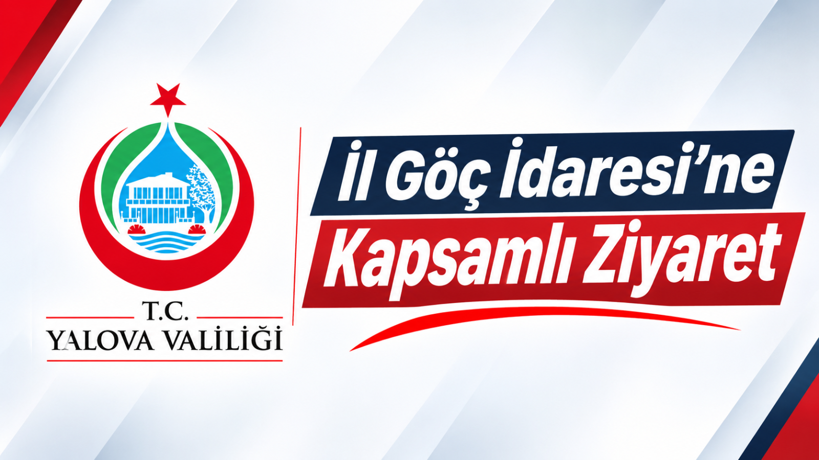İL GÖÇ İDARESİ’NE KAPSAMLI ZİYARET