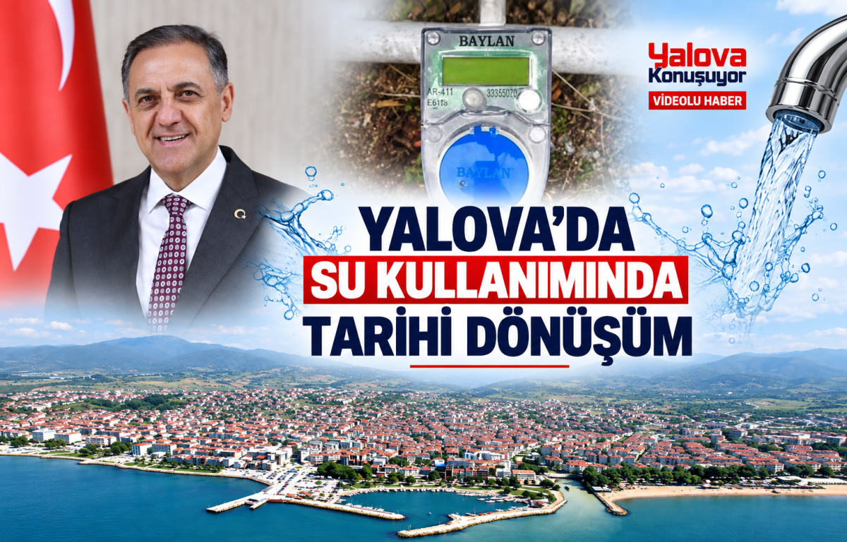 Yalova'da Su Kullanımında Tarihi Dönüşüm