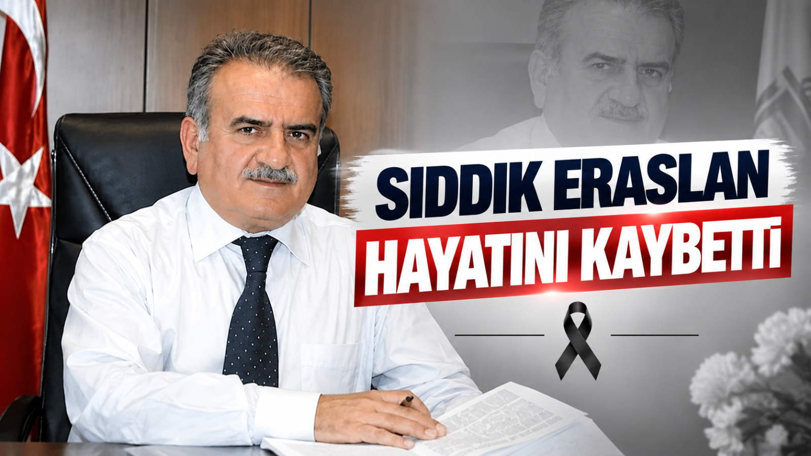 Sıddık Eraslan Hayatını Kaybetti