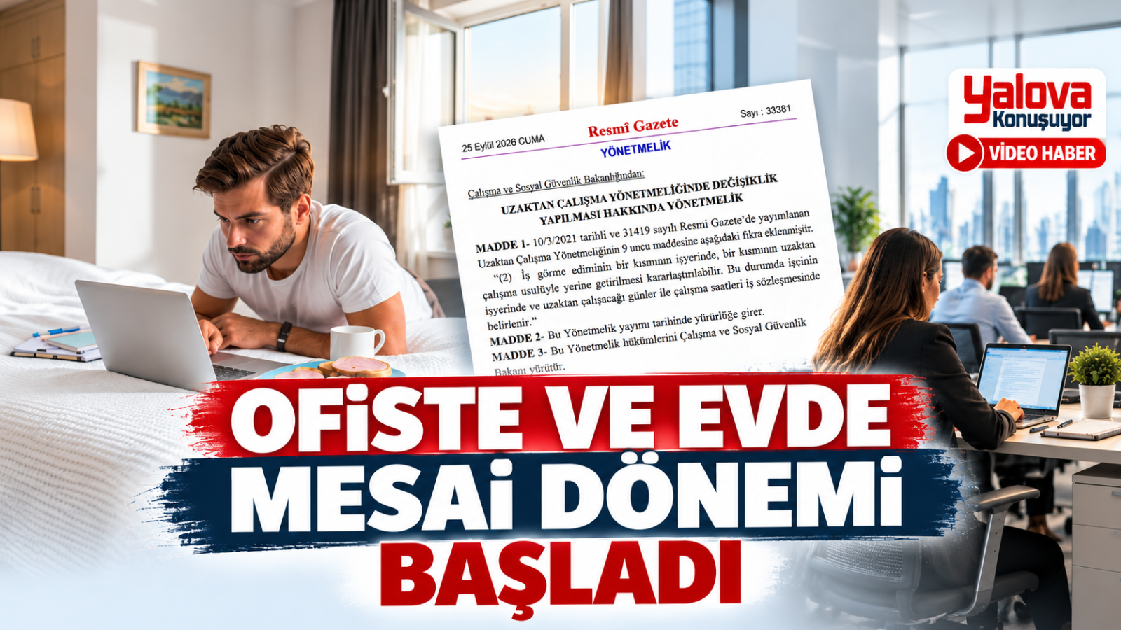 Ofiste ve Evde Mesai Dönemi Başladı - Galeri