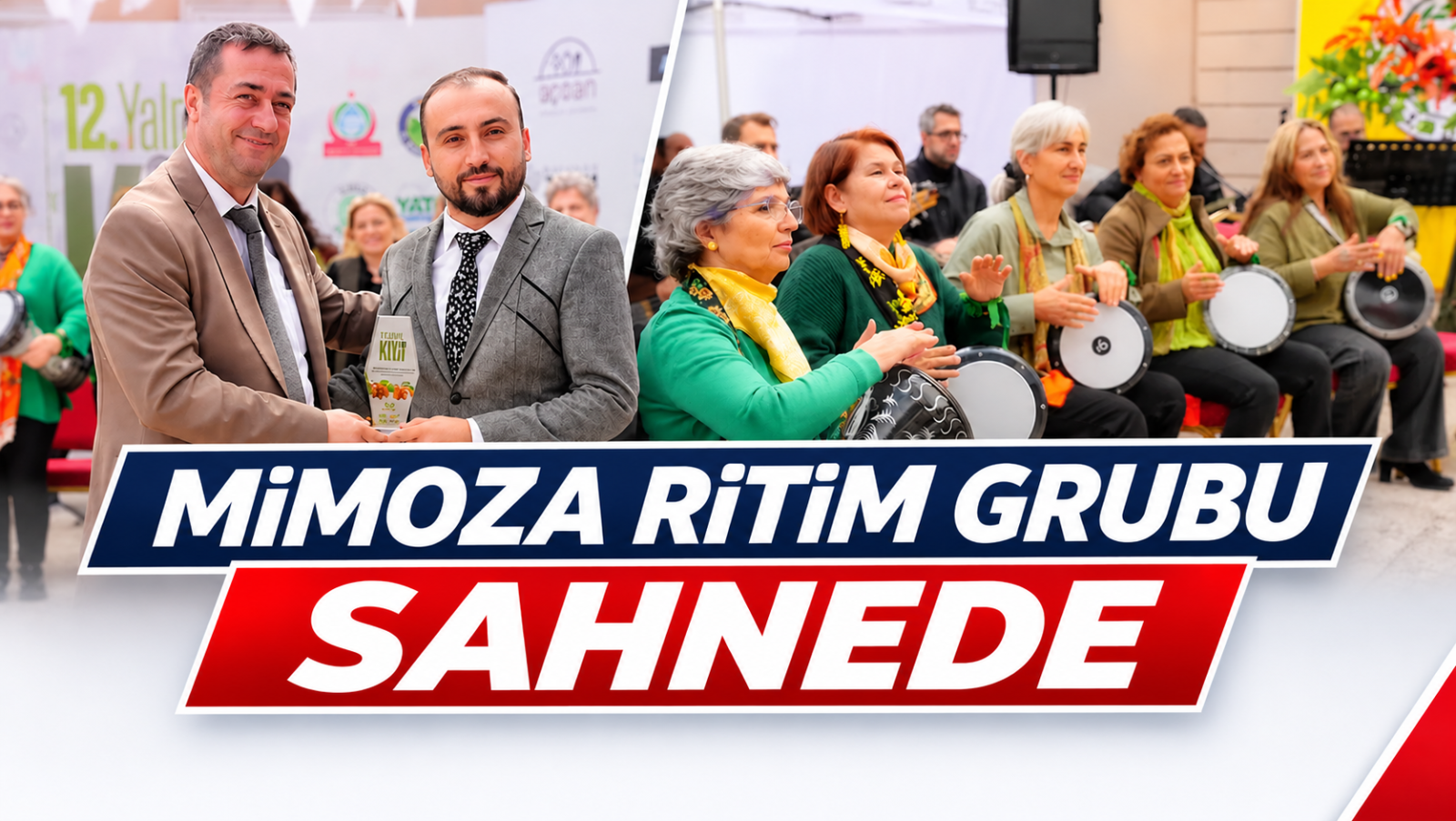 MİMOZA RİTİM GRUBU SAHNEDE