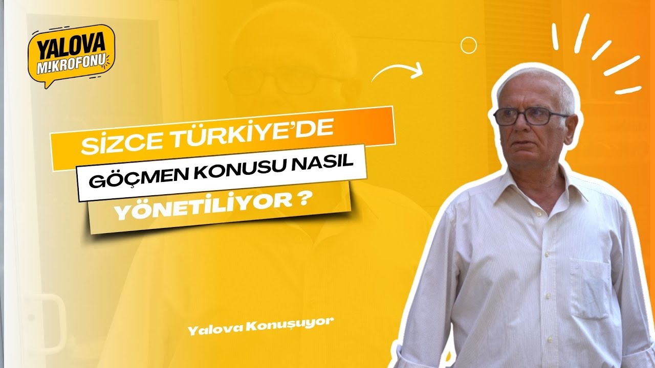 Yalova Sokaklarında Göçmen Yönetimi Tartışması: