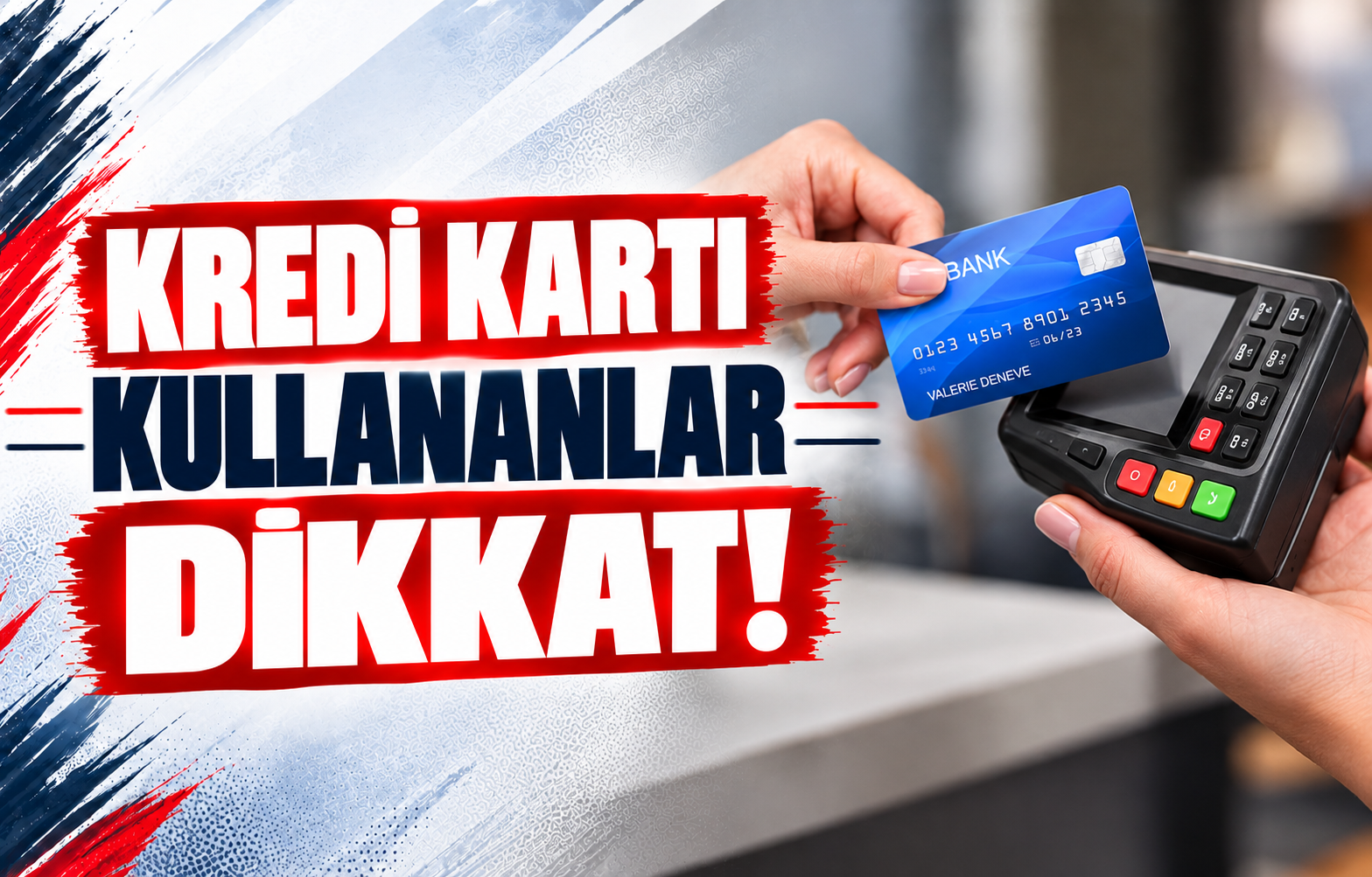 Kredi Kartı Kullananlar Dikkat!