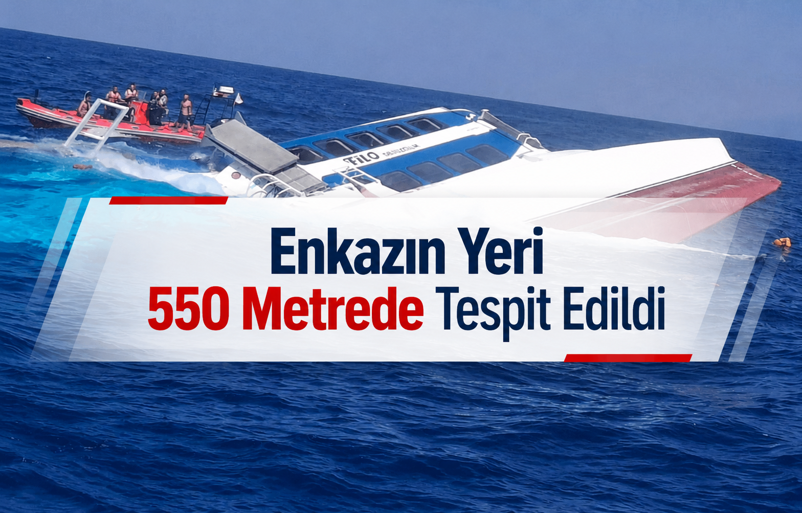 Enkazın Yeri 550 Metrede Tespit Edildi