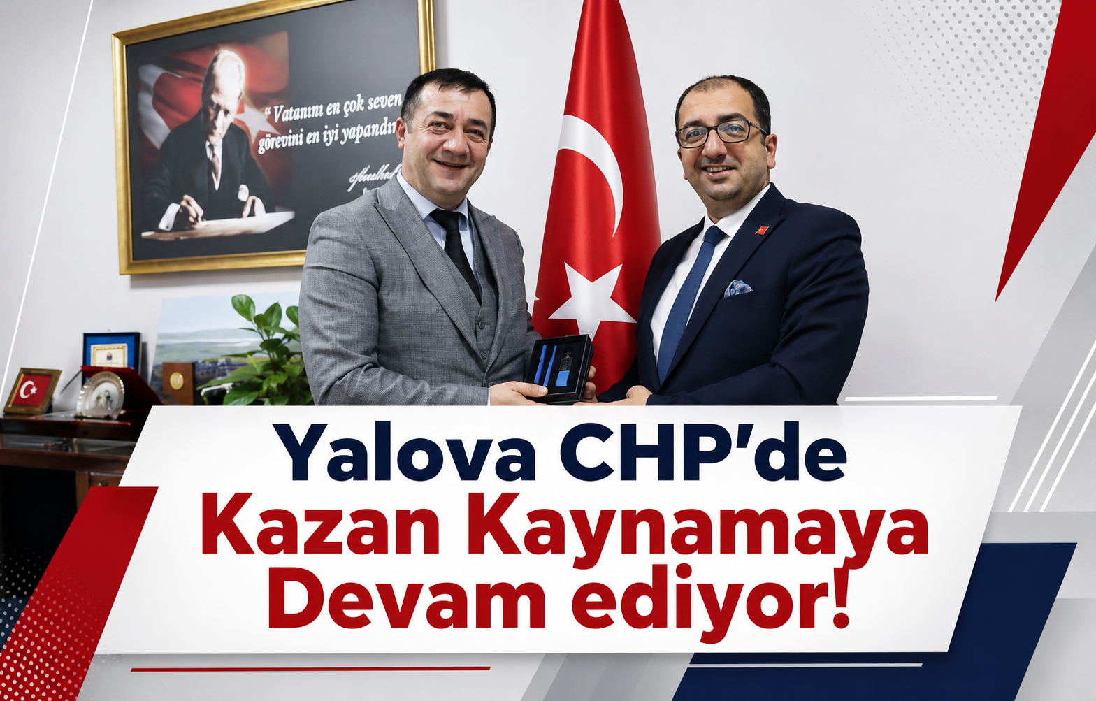Yalova CHP’de Kazan Kaynamaya Devam Ediyor!