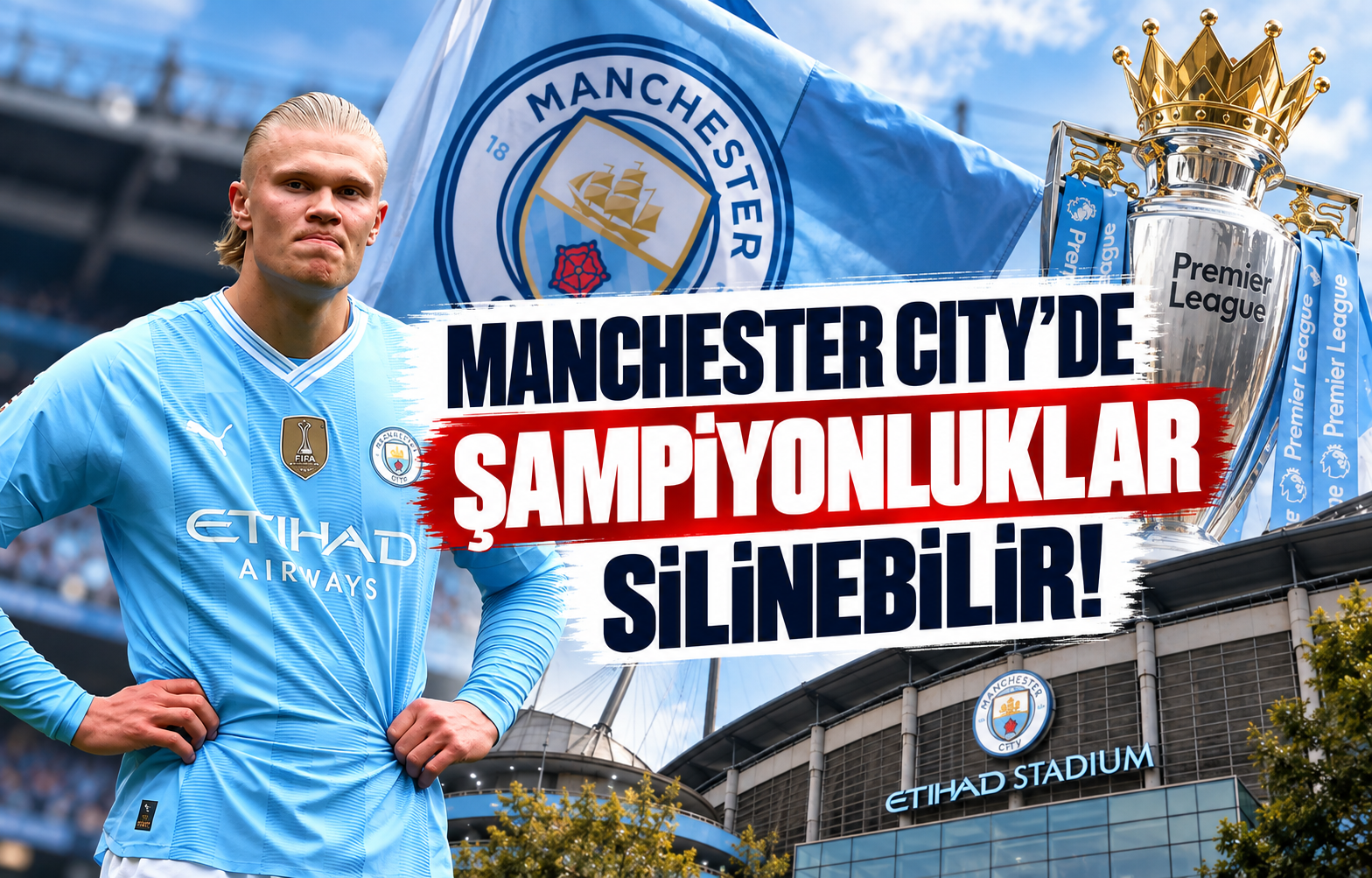 Manchester City De Şampiyonluklar Silinebilir!