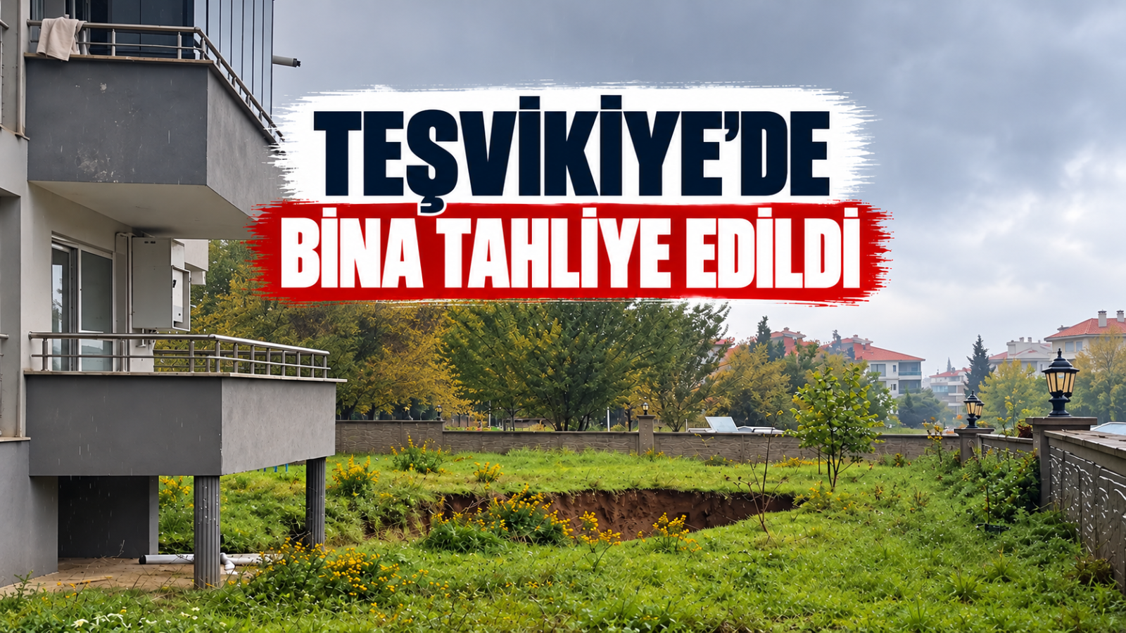 TEŞVİKİYE’DE BİNA TAHLİYE EDİLDİ