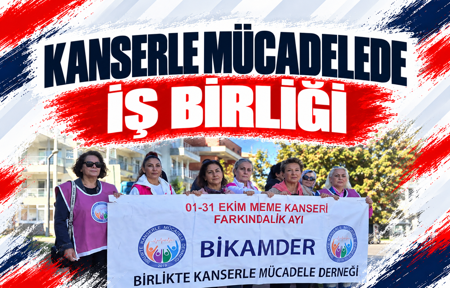 KANSERLE MÜCADELEDE İŞ BİRLİĞİ