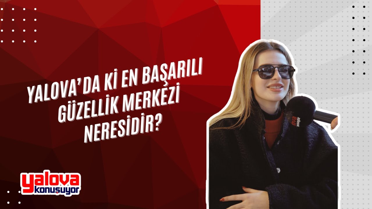 Yalovalılar En Beğendikleri Güzellik Merkezini Açıkladı: 'As Klinik' Zirvede